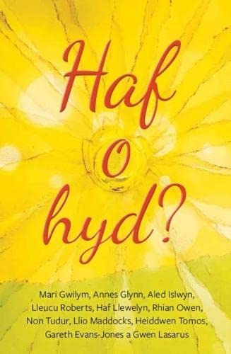 Imagen de archivo de Haf o Hyd? a la venta por Goldstone Books