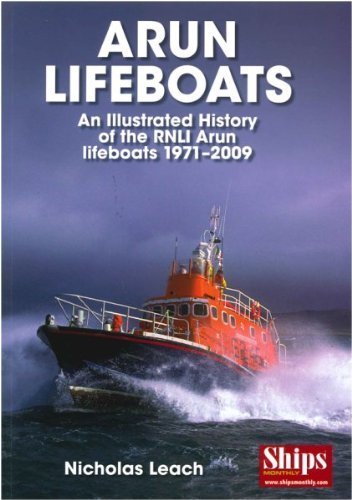 9781907426216: Arun Lifeboats: An Illustrated History of the RNLI Arun Lifeboat 1971 - 2009