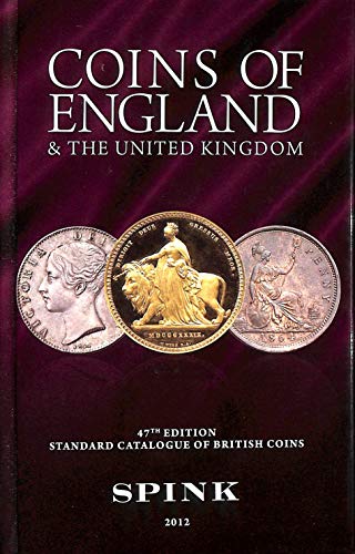 Imagen de archivo de Coins of England and the United Kingdom: Standard Catalogue of British Coins a la venta por Byrd Books