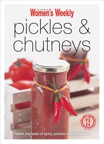 Beispielbild fr Pickles and Chutneys (The Australian Womens Weekly Minis) zum Verkauf von Reuseabook