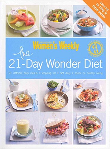 Beispielbild fr The 21 Day Wonder Diet: Lose up to 10kg in three weeks (The Australian Women's Weekly Essentials) zum Verkauf von WorldofBooks
