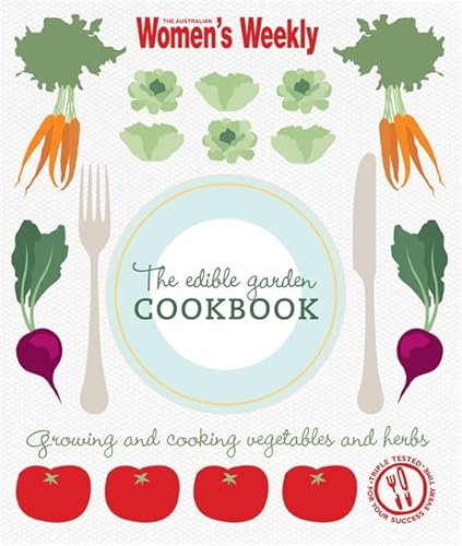 Beispielbild fr The Edible Garden (The Australian Women's Weekly) zum Verkauf von WorldofBooks