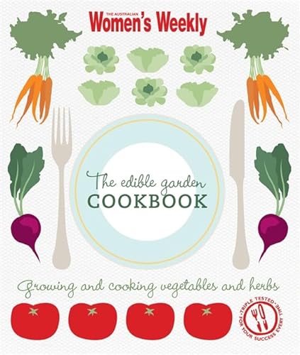 Stock image for The Edible Garden (The Australian Women's Weekly) for sale by WorldofBooks