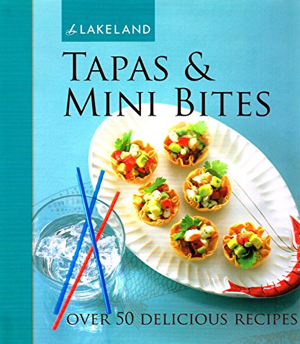 Beispielbild fr Tapas & Mini Bites : Over 50 Delicious Recipes : zum Verkauf von medimops