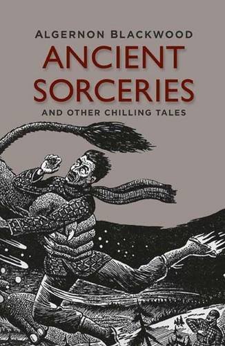 Beispielbild fr Ancient Sorceries and Other Chilling Tales zum Verkauf von WorldofBooks