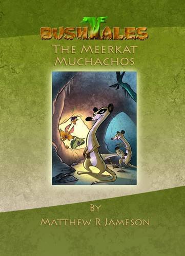 Beispielbild fr Bush Tales: 2: The Meerkat Muchachos zum Verkauf von AwesomeBooks