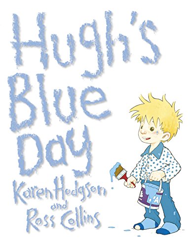 9781907432002: Hugh's Blue Day