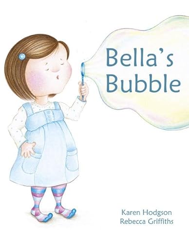 9781907432040: Bella's Bubble