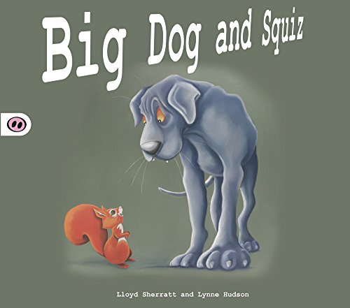 Stock image for Big Dog and Squiz (Picture Books) for sale by WorldofBooks