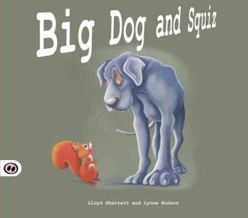 Beispielbild fr Big Dog and Squiz zum Verkauf von WorldofBooks