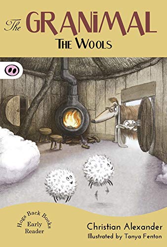 Stock image for The Granimal - The Wools (The Granimal Early Readers) for sale by Chiron Media