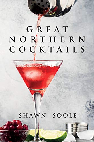 Beispielbild fr Great Northern Cocktails zum Verkauf von Buchpark