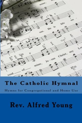 Stock image for The Catholic Hymnal: Hymns for Congregational and Home Use for sale by HPB Inc.