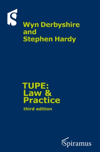 Tupe Law & Practice: A Guide to the Tupe Regulations 2006 (9781907444081) by Derbyshire, Wyn; Hardy, Stephen