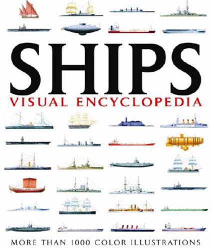 Ships: Visual Encyclopedia (9781907446269) by David Ross