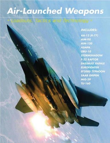 Modern Air-Launched Weapons - Dougherty, Martin J.,Dougherty