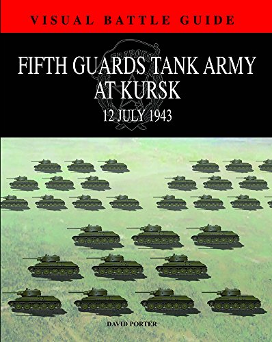 Beispielbild fr Fifth Guards Tank Army at Kursk, 12 July 1943 zum Verkauf von Better World Books