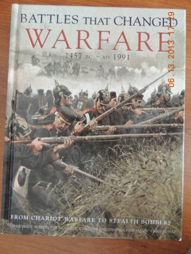Battles That Changed Warfare: 1457 BC-AD 1991 by Kelly Devries (2011-04-15) (9781907446696) by Kelly DeVries; Martin J. Dougherty
