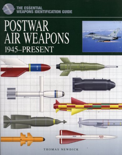 Imagen de archivo de POSTWAR AIR WEAPONS 1945-Present : The Essential Weapons Identification Guide a la venta por Karen Wickliff - Books