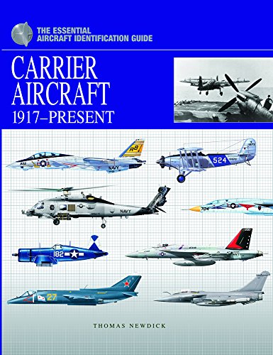 Beispielbild fr Carrier Air Power: 1917-Present (Essential Aircraft Identification Guide): The Essential Aircraft Identification Guide (The Essential Identification Guide) zum Verkauf von WorldofBooks