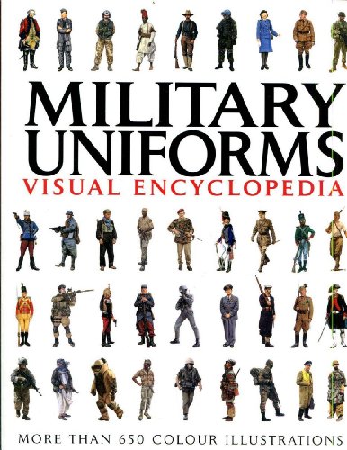 Military Uniforms Visual Encyclopedia (9781907446993) by McNab, Chris