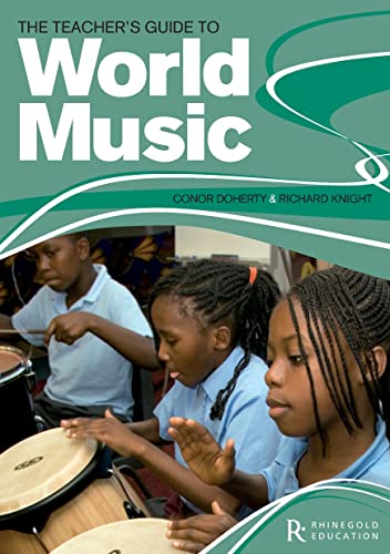 Stock image for The Teacher's Guide to World Music for sale by Goldstone Books