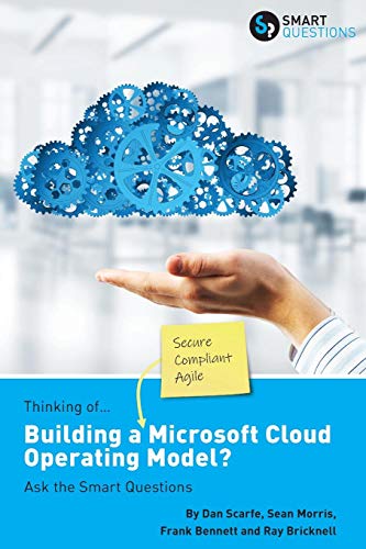 Imagen de archivo de Thinking of.Building a Microsoft Cloud Operating Model? Ask the Smart Questions a la venta por SecondSale