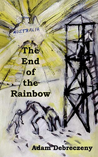 Stock image for The End of the Rainbow for sale by Ria Christie Collections