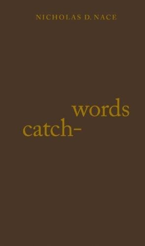 Imagen de archivo de Catch-words: (by Nicholas D. Nace) a la venta por HPB-Red