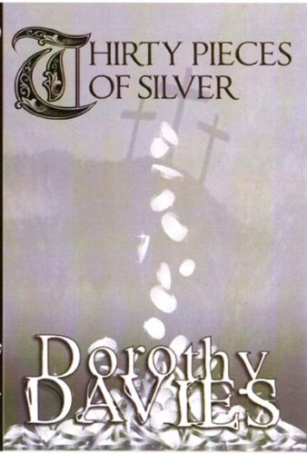 Thirty Pieces of Silver (9781907475788) by Davies, Dorothy