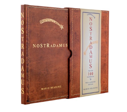Stock image for Nostradamus: The Top 100 Prophecies: The Illustrated Edition for sale by Goodwill Southern California