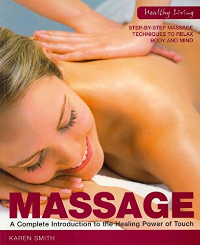 Stock image for Massage (Healthy Living Series) for sale by AwesomeBooks