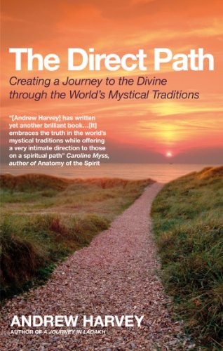 Beispielbild fr The Direct Path: Creating a Journey to the Divine Using the World's Mystical Traditions zum Verkauf von WorldofBooks