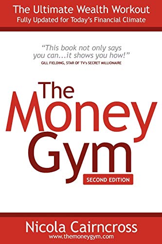 Beispielbild fr The Money Gym: Ultimate Wealth Workout zum Verkauf von WorldofBooks