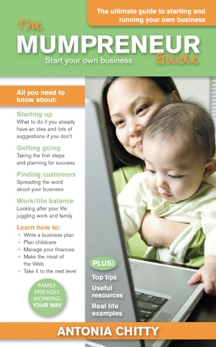 Stock image for The Mumpreneur Guide: Start Your Own Successful Business for sale by Lucky's Textbooks