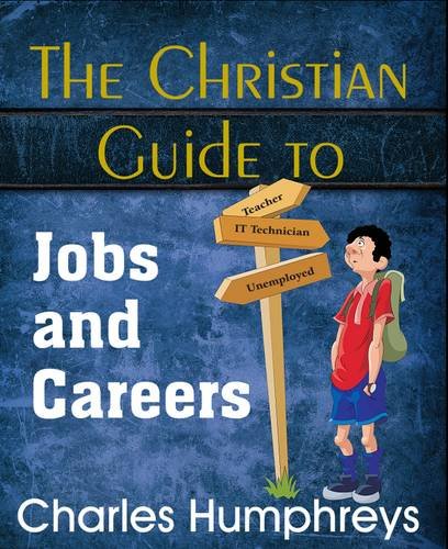 Stock image for The Christian Guide to Jobs and Careers (Common Sense) for sale by WorldofBooks