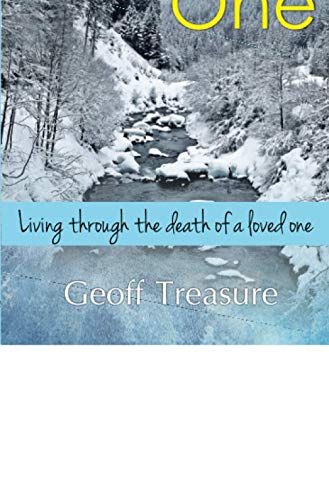 Two Minus One Equals One: Living through the death of a loved one (9781907509469) by Treasure, Geoff