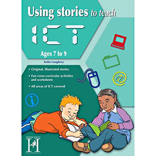 Stock image for Using Stories to Teach ICT Ages 7-9 for sale by Revaluation Books