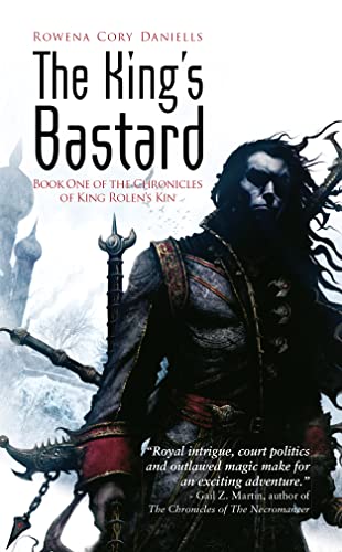 Stock image for The King's Bastard (King Rolen's Kin): Volume 1 (The Chronicles of King Rolen's Kin) for sale by WorldofBooks