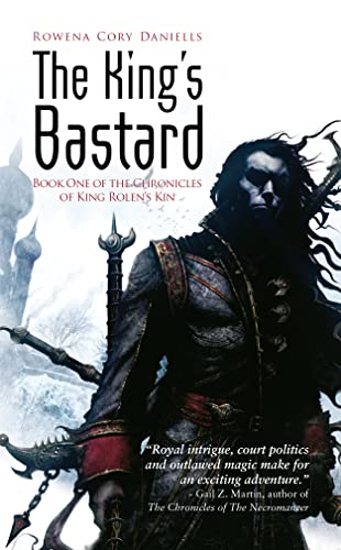 Imagen de archivo de The King's Bastard (King Rolen's Kin, Book One) a la venta por Gulf Coast Books