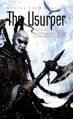 9781907519062: THE USURPER: 3 (The Chronicles of King Rolen's Kin)