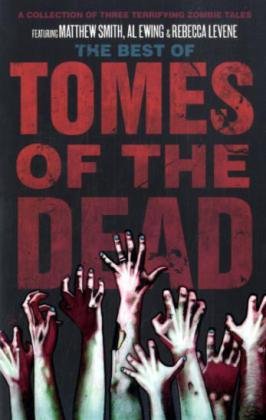 Imagen de archivo de The Best of the Tomes of the Dead: v. 1 a la venta por Irish Booksellers