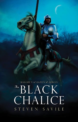 9781907519666: The Black Chalice (Malory's Knights of Albion) (Malory's Knights of Albion, 1)