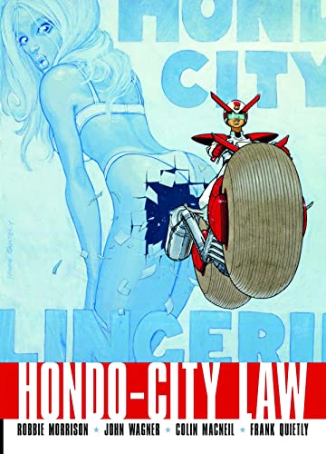 Hondo City Law: Way of the (Cyber) Samurai! (Judge Dredd) (9781907519918) by Morrison, Robbie; Wagner, John