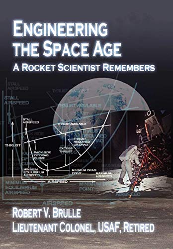 Stock image for Engineering the Space Age: A Rocket Scientist Remembers for sale by Ria Christie Collections