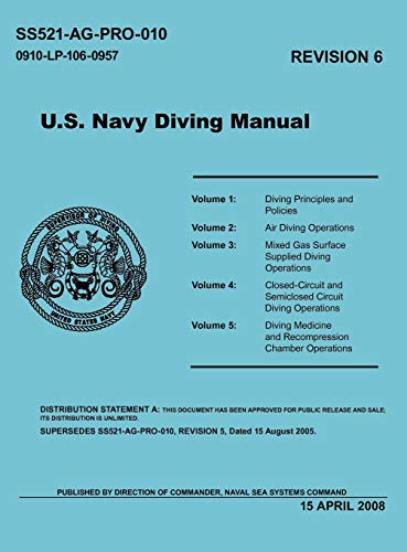 Beispielbild fr US Navy Diving Manual Revision 6, April 2008 zum Verkauf von PBShop.store US