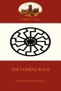 9781907523236: The Coming Race: the classic science fiction tale of a master race (Aziloth Books)