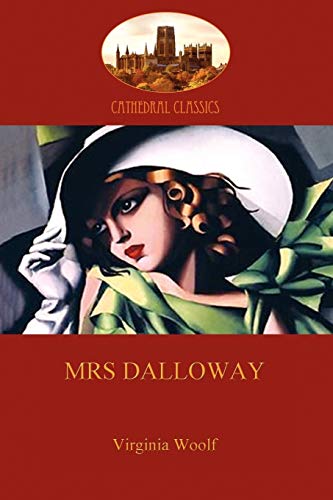Mrs. Dalloway (Aziloth Books) (Cathedral Classics) - Woolf, Virginia