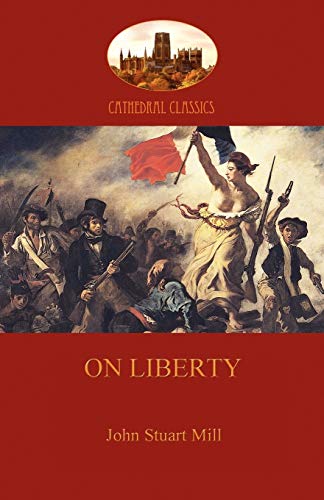 On Liberty (Aziloth Books) - John Stuart Mill