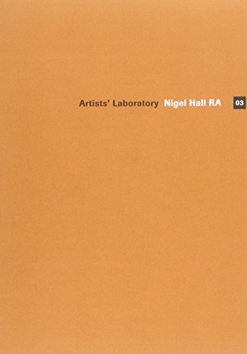 ARTISTS' LABORATORY 03: NIGEL HALL RA /ANGLAIS (9781907533129) by RA